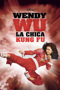 Wendy Wu: La Chica Kung-Fu (2006)