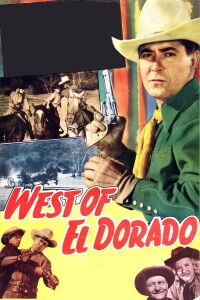 West of El Dorado (1949)