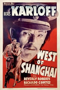 West Of Shanghai (1937)