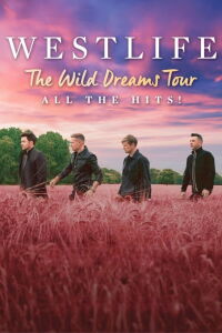 Westlife - Live At Wembley Stadium (2022)