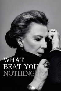 What Beat You Nothing (2021)