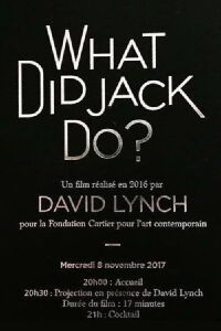 WHAT DID JACK DO? (2017)