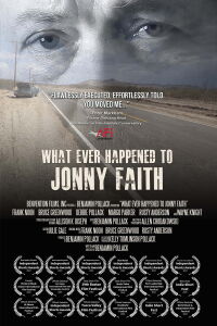 What Ever Happened to Jonny Faith (2023)