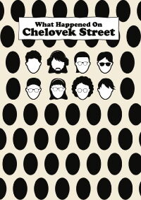 What Happened On Chelovek Street? (2023)