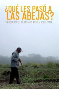 What Happened to the Bees? (2018)