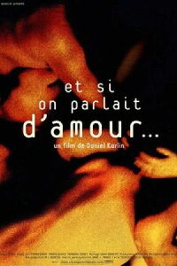 What If We Talk About Love? (2002)