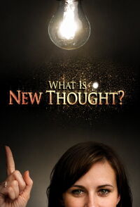 What Is New Thought? (2014)
