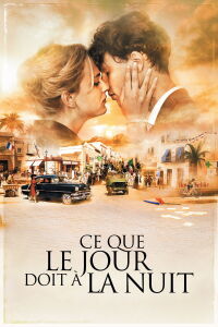 What the Day Owes the Night (2012)