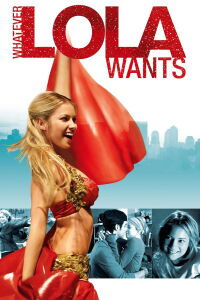 Whatever Lola wants (2007)