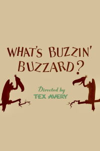 What's Buzzin' Buzzard? (1943)