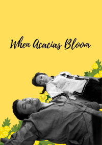 When Acacias Bloom (1962)