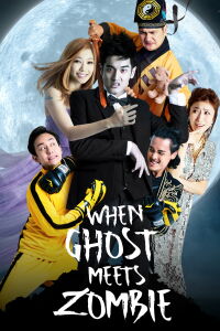 When Ghost Meets Zombies (2019)