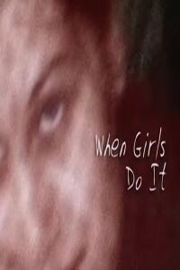 When Girls Do It: An Examination of Female Sexual Offenders (2002)