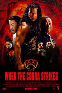 When the Cobra Strikes (2012)