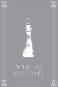 When The Fog Comes (2024)