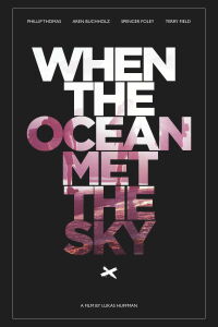 When the Ocean Met the Sky (2015)