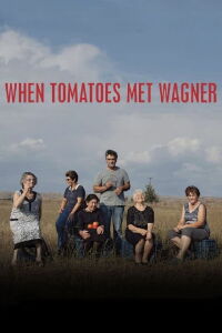 When Tomatoes Met Wagner (2019)
