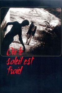 Where It Is Cold in the Sun (1991)