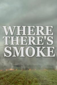 Where There’s Smoke (2023)