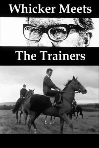 Whicker Meets - The Trainers (1968)