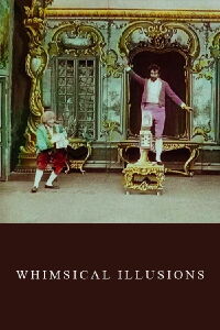 Whimsical Illusions (1909)