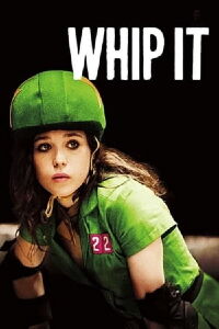 Whip It (2009)