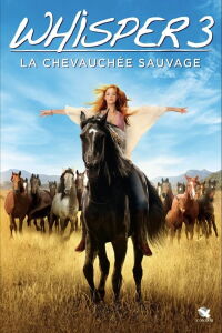 Whisper 3: la chevauchée sauvage (2017)