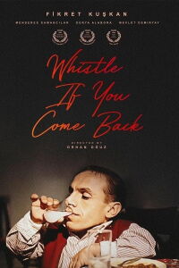 Whistle If You Come Back (1993)