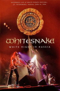 Whitesnake : White Night In Russia (2007)