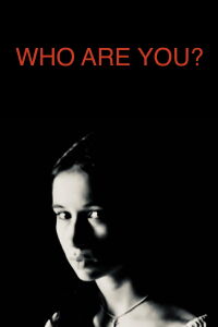 Who Are You? (2001)