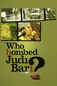 Who Bombed Judi Bari? (2012)