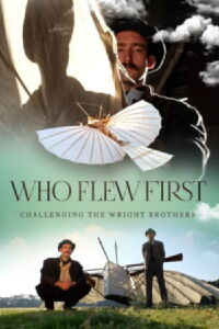Who Flew First: Challenging the Wright Brother (2016)