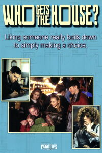 Who Gets the House? (1999)