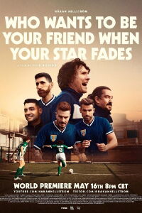 Who Wants to Be Your Friend When Your Star Fades (2023)