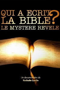 Who Wrote The Bible? Revelations About One of the Greatest Mysteries In History (2021)