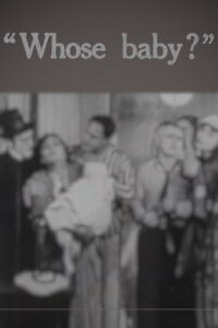 Whose Baby? (1917)