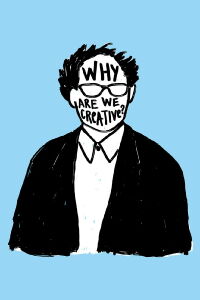 Why Are We Creative?: The Centipede's Dilemma (2018)