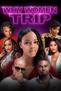 Why Women Trip (2022)