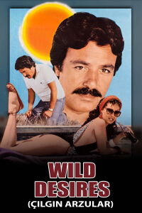 Wild Desires (1984)