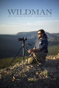 Wildman: My Search for Sasquatch (2016)
