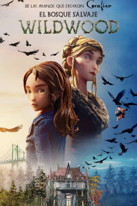 Wildwood: El bosque salvaje (2026)