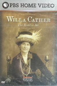 Willa Cather: The Road Is All (2005)