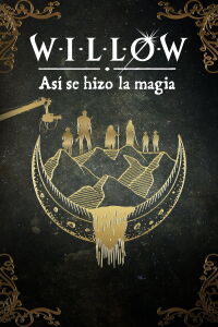 Willow: Así se hizo la magia (2023)