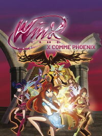 Winx Club - X comme Phoenix (2011)