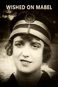 Wished on Mabel (1915)