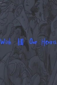 With All Our Hearts (2021)