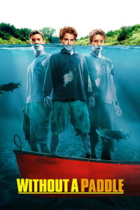 Without a Paddle (2004)