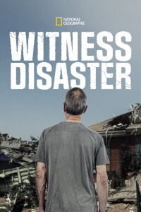 Witness Disaster (2011)