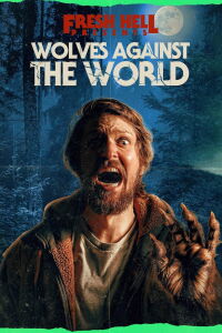 Wolves Against The World (2024)