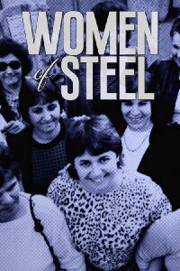 Women of Steel (2020)